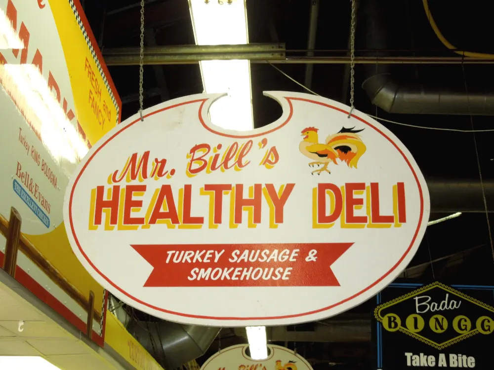 Mr. Bill's Healthy Deli Turkey Sausage and Smokehouse Sign